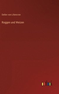 bokomslag Roggen und Weizen