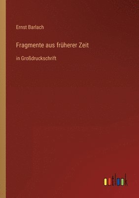 bokomslag Fragmente aus früherer Zeit