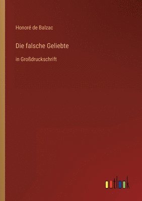 bokomslag Die falsche Geliebte