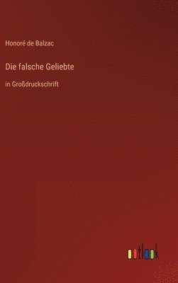 Die falsche Geliebte 1