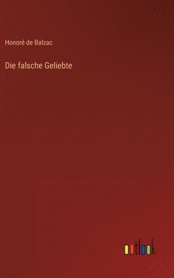 Die falsche Geliebte 1