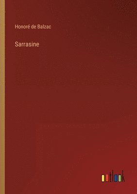 Honoré de Balzac - Sarrasine, Häftad