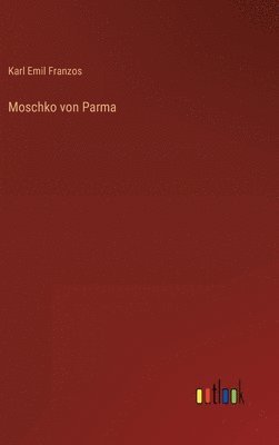 Moschko von Parma