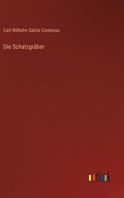 Die Schatzgrber 1