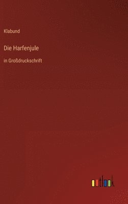 Die Harfenjule 1