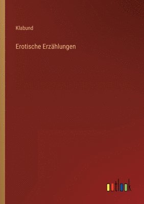 Erotische Erzhlungen 1