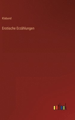 Erotische Erzhlungen 1