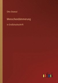 bokomslag Menschendämmerung
