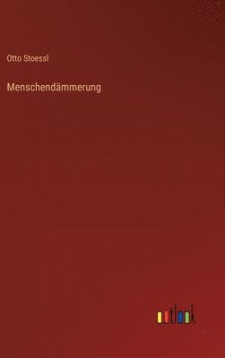 bokomslag Menschendämmerung