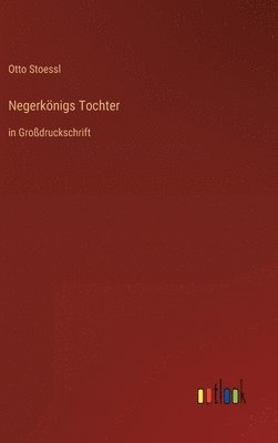 Negerkönigs Tochter