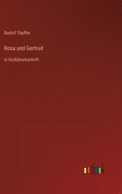 bokomslag Rosa und Gertrud