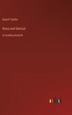 bokomslag Rosa und Gertrud