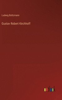 bokomslag Gustav Robert Kirchhoff