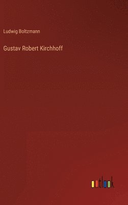 bokomslag Gustav Robert Kirchhoff