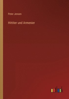 bokomslag Hittiter und Armenier