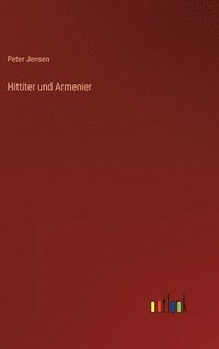 bokomslag Hittiter und Armenier