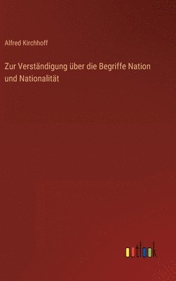 bokomslag Zur Verstndigung ber die Begriffe Nation und Nationalitt