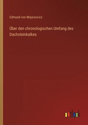 bokomslag UEber den chronologischen Umfang des Dachsteinkalkes