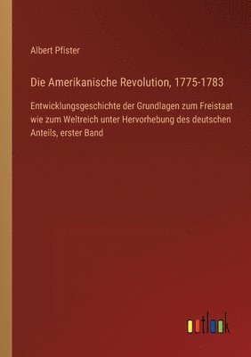 Amerikanische Revolution, 1775-1783
