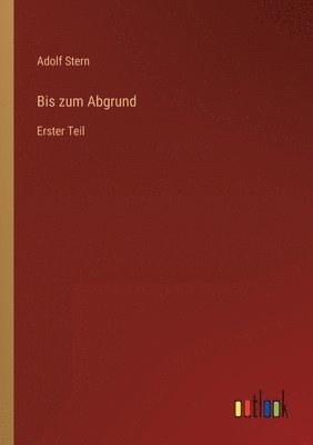 bokomslag Bis zum Abgrund