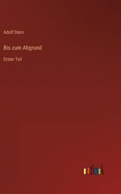 bokomslag Bis zum Abgrund