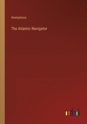 bokomslag The Atlantic Navigator