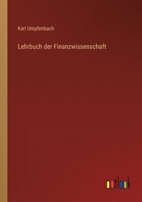 bokomslag Lehrbuch der Finanzwissenschaft