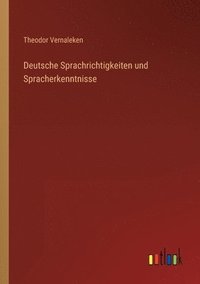 bokomslag Deutsche Sprachrichtigkeiten und Spracherkenntnisse