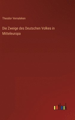 bokomslag Zweige des Deutschen Volkes in Mitteleuropa