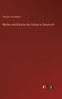 bokomslag Mythen und Bruche des Volkes in sterreich