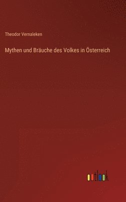 bokomslag Mythen und Bruche des Volkes in sterreich