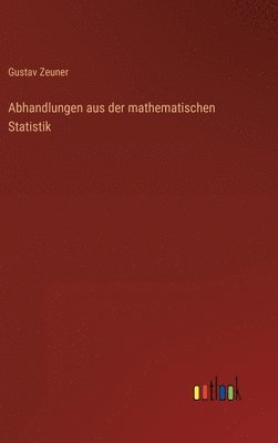 Abhandlungen aus der mathematischen Statistik