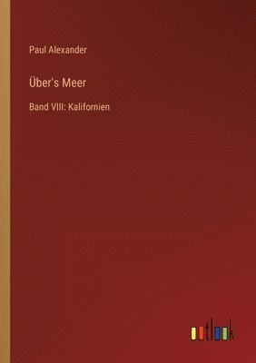 Paul Alexander - Über's Meer, Häftad