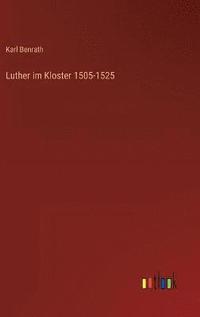 bokomslag Luther im Kloster 1505-1525