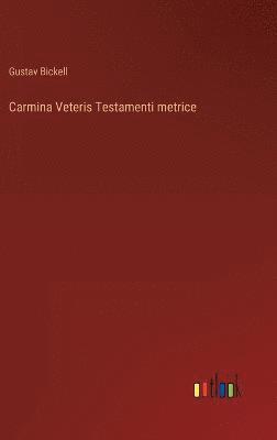 Carmina Veteris Testamenti metrice 1