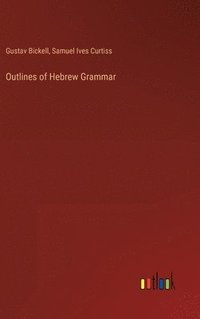 bokomslag Outlines of Hebrew Grammar