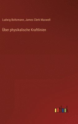 bokomslag ber physikalische Kraftlinien