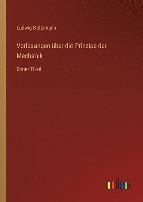 bokomslag Vorlesungen uber die Prinzipe der Mechanik