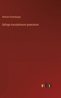 Sylloge inscriptionum graecarum 1