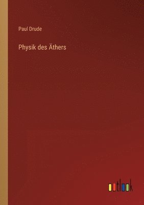 bokomslag Physik des AEthers