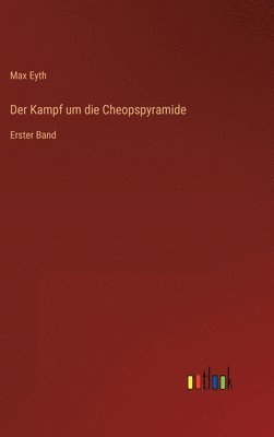 bokomslag Der Kampf um die Cheopspyramide