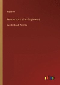 bokomslag Wanderbuch eines Ingenieurs