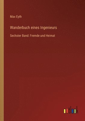 bokomslag Wanderbuch eines Ingenieurs