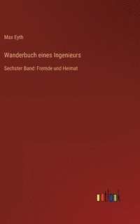 bokomslag Wanderbuch eines Ingenieurs