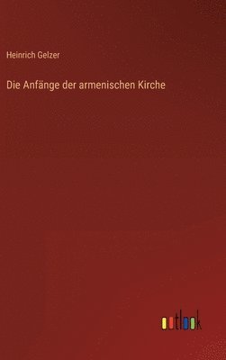 Anfänge der armenischen Kirche