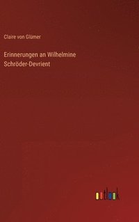 bokomslag Erinnerungen an Wilhelmine Schrder-Devrient