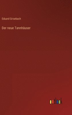 Der neue Tannhuser 1