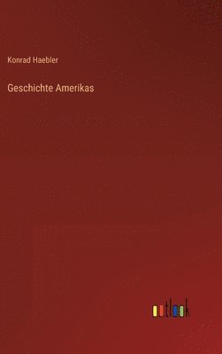 Geschichte Amerikas