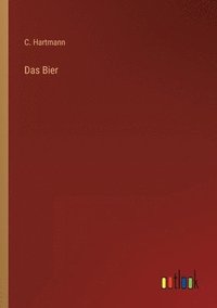 bokomslag Das Bier