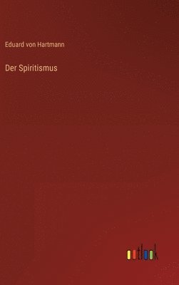 Der Spiritismus 1